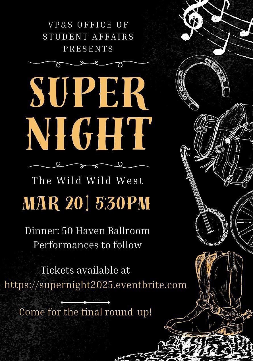 Super Night: The Wild Wild West