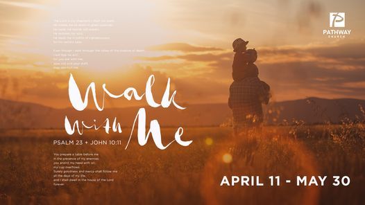 Walk With Me Pathway Church Vero Beach 16 May 2021
