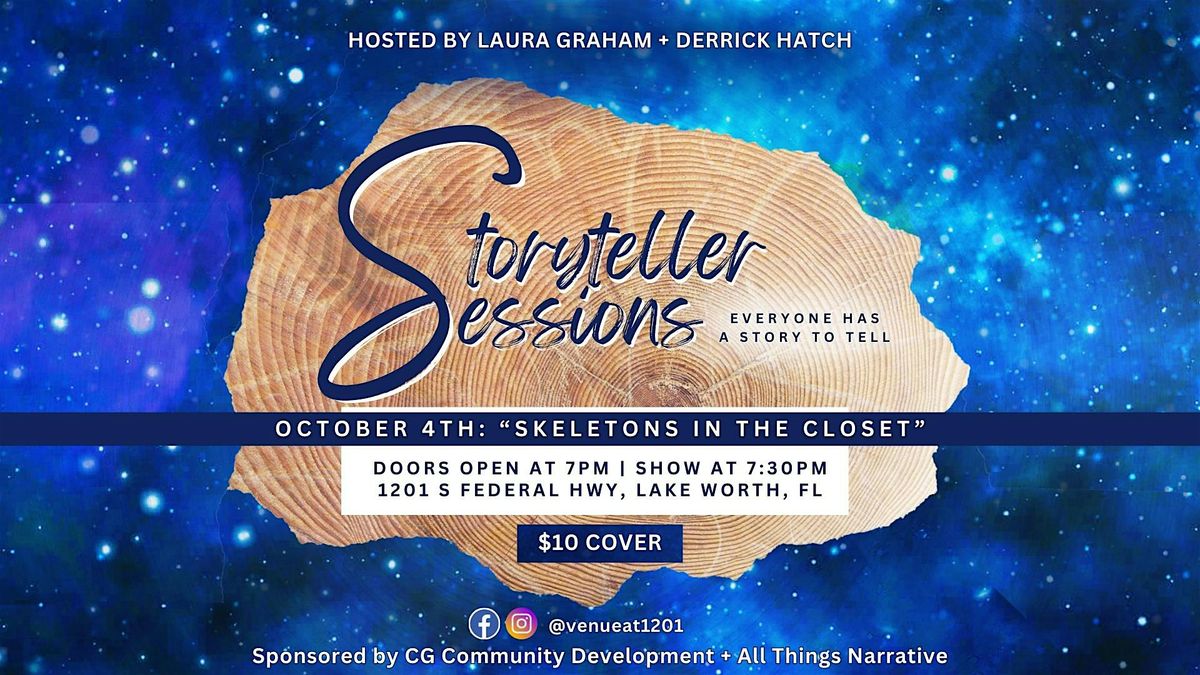 Storyteller Sessions Event : "Skeletons in the Closet"