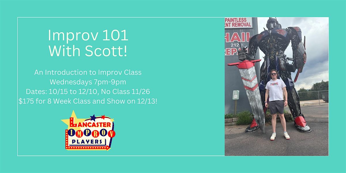 Wednesday Improv 101 with Scott!