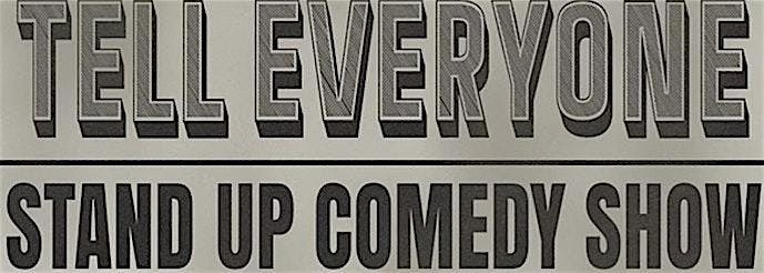 Tell Everyone Standup Comedy Show Vol. 5