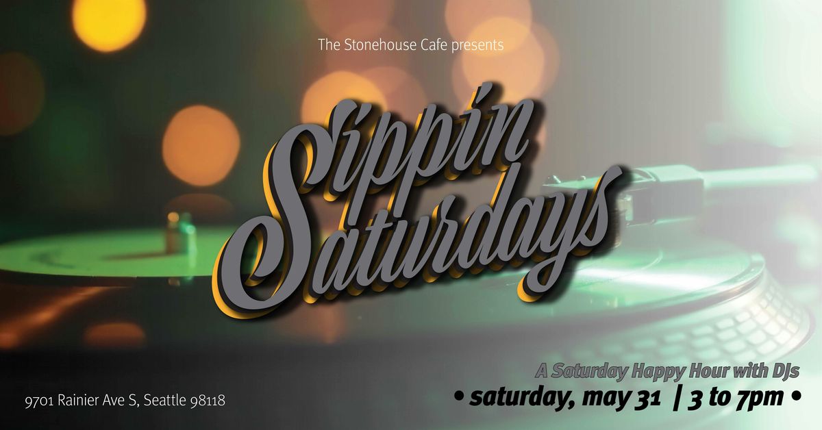 Sippin Saturdays
