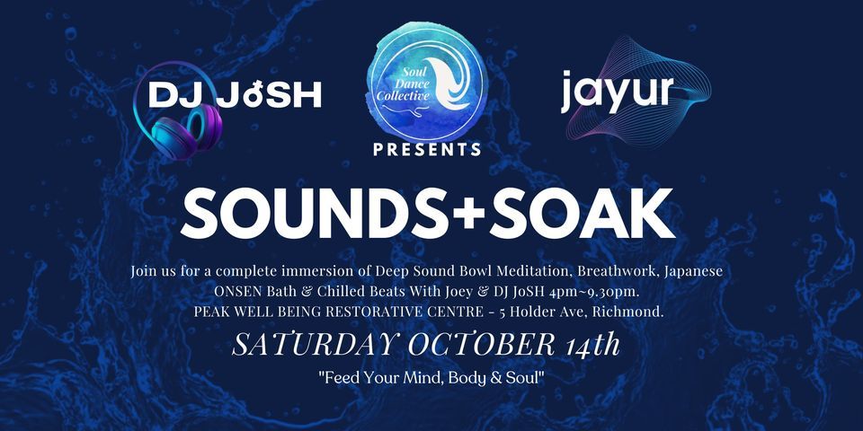 Soul Dance Collective presents - Sound & Soak