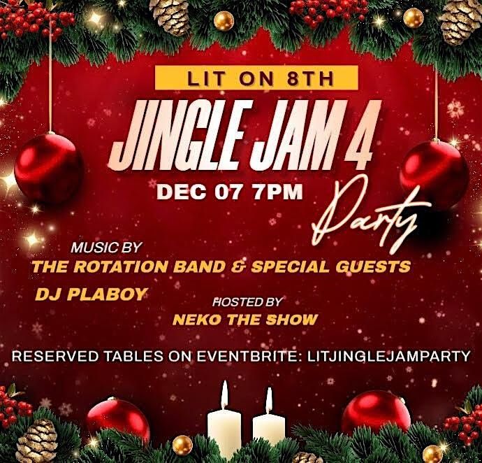 Jingle Jam 4 at Lit on 8th: The Rotation Band & Special Guests