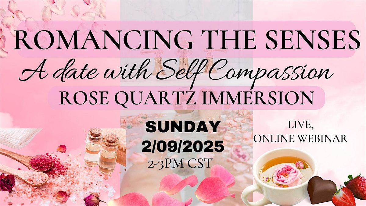 Romancing the Senses: A Date with Self-Compassion