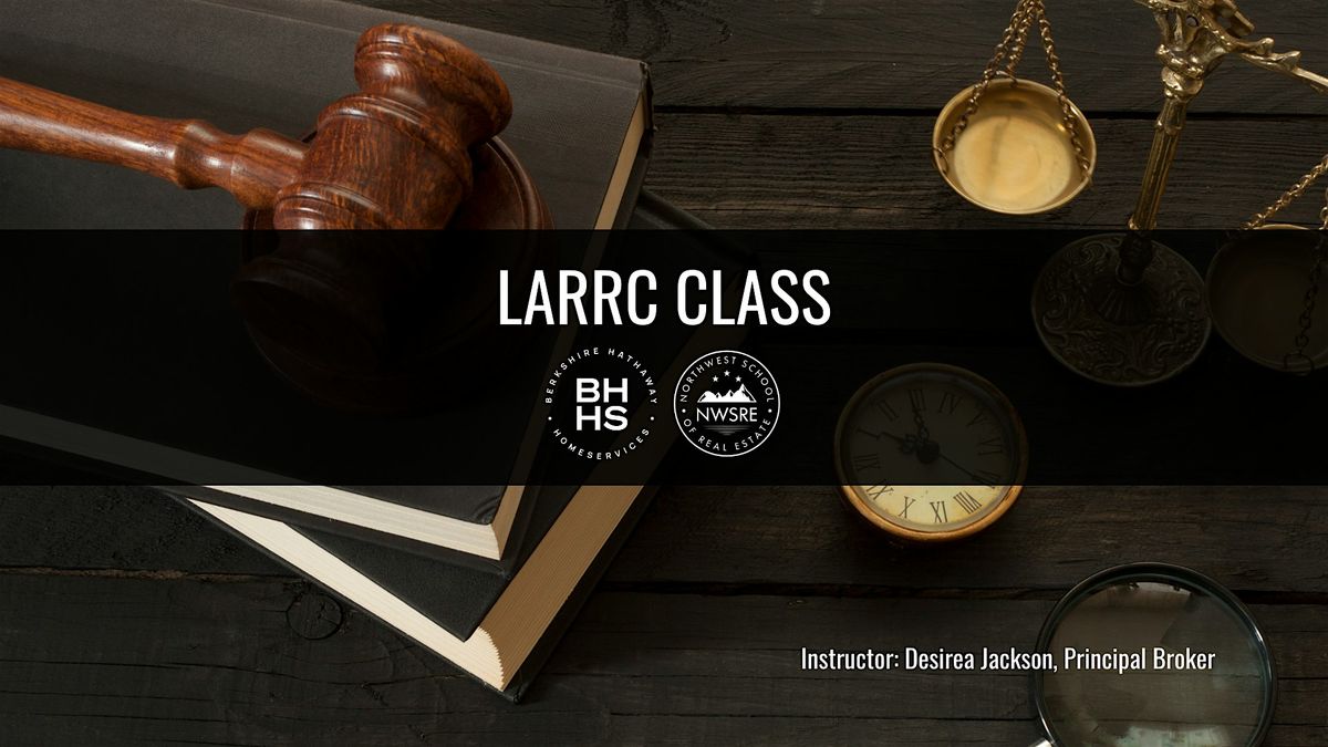 LARRC (Law and Rule Required Course)