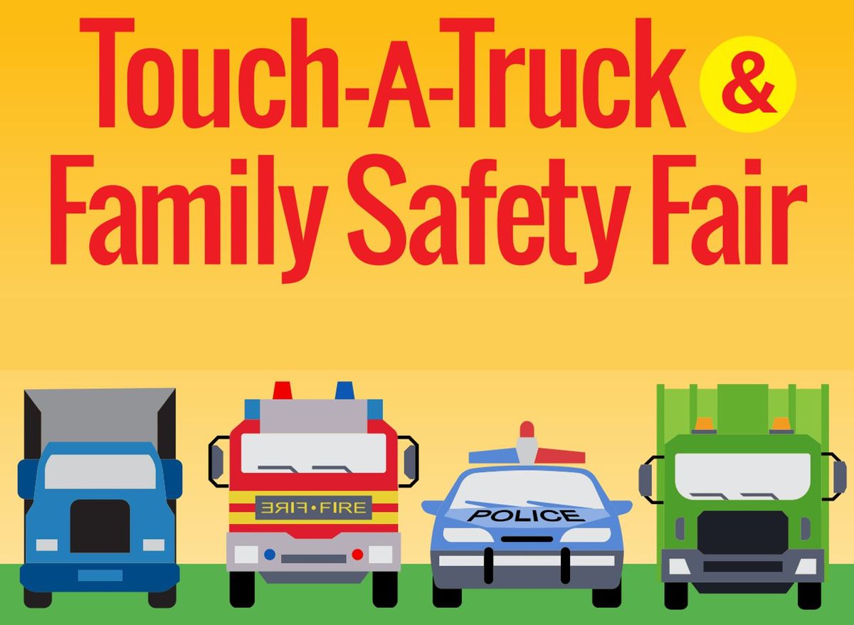 Touch-A-Truck & Family Safety Fair at Niagara Power Vista