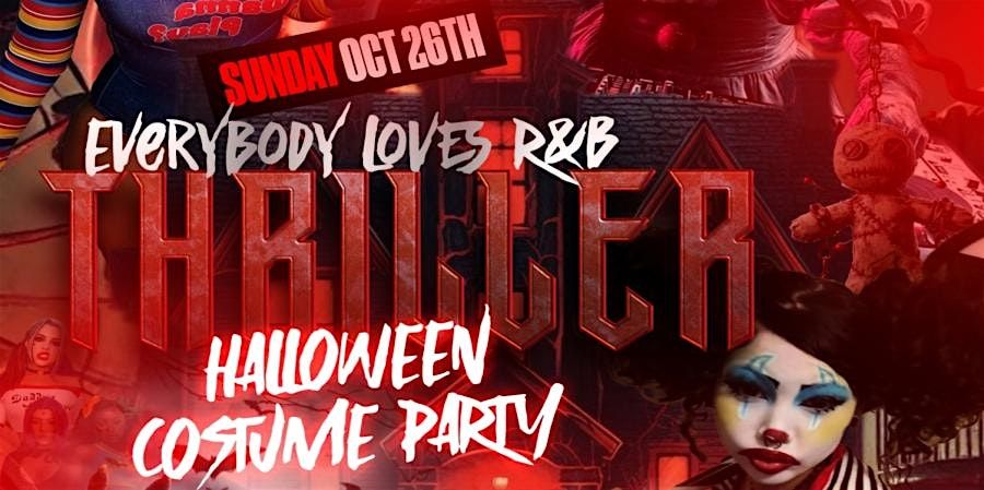 EVERYBODY LOVES R&B | THRILLER | HALLOWEEN COSTUME PARTY