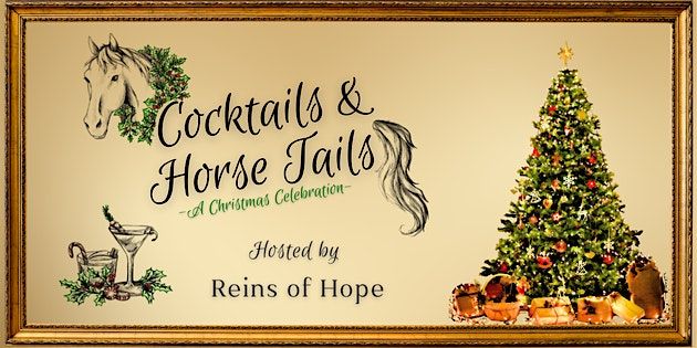 Cocktails and Horsetails - A Christmas Celebration