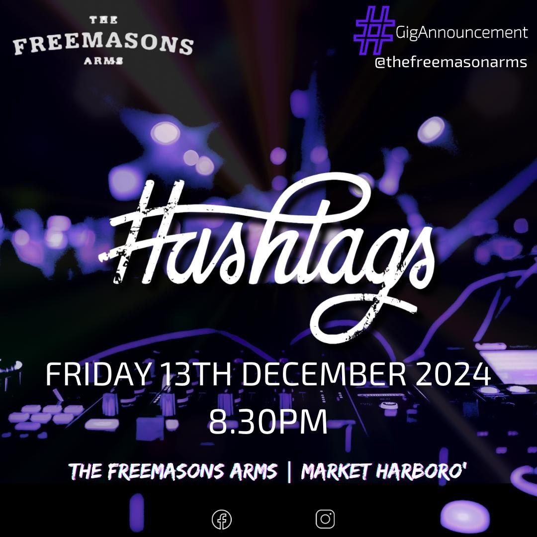 HashTags at The Freemasons Arms