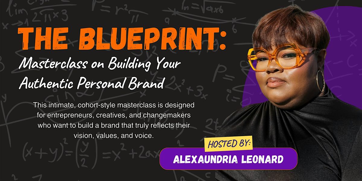 The Blueprint: Masterclass on Building Your Authentic Personal Brand