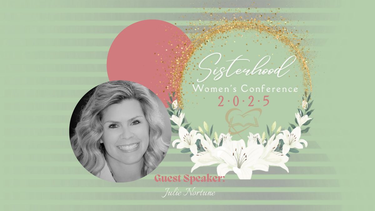 Sisterhood Women's Conference 2025