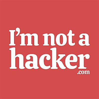 I'm not a hacker