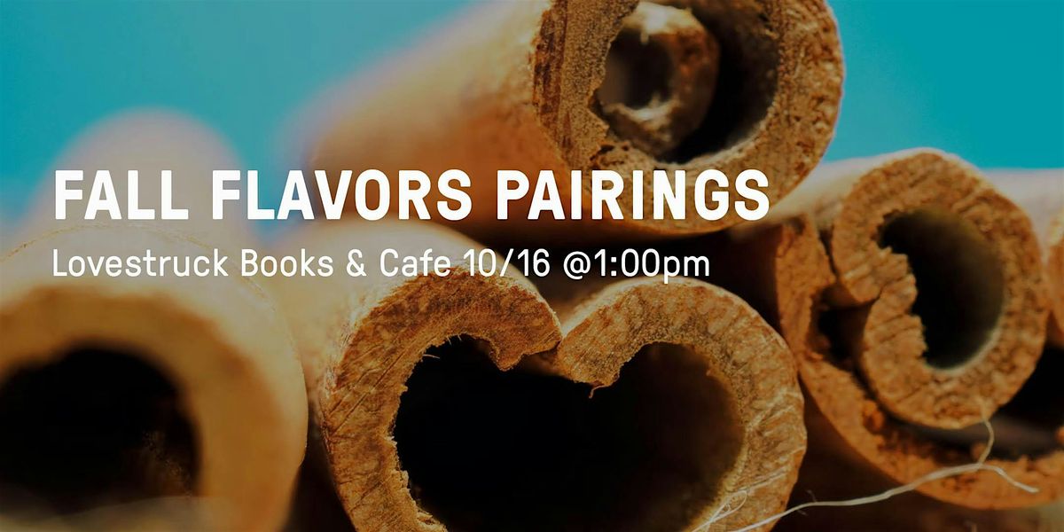 Fall Flavors Pairings