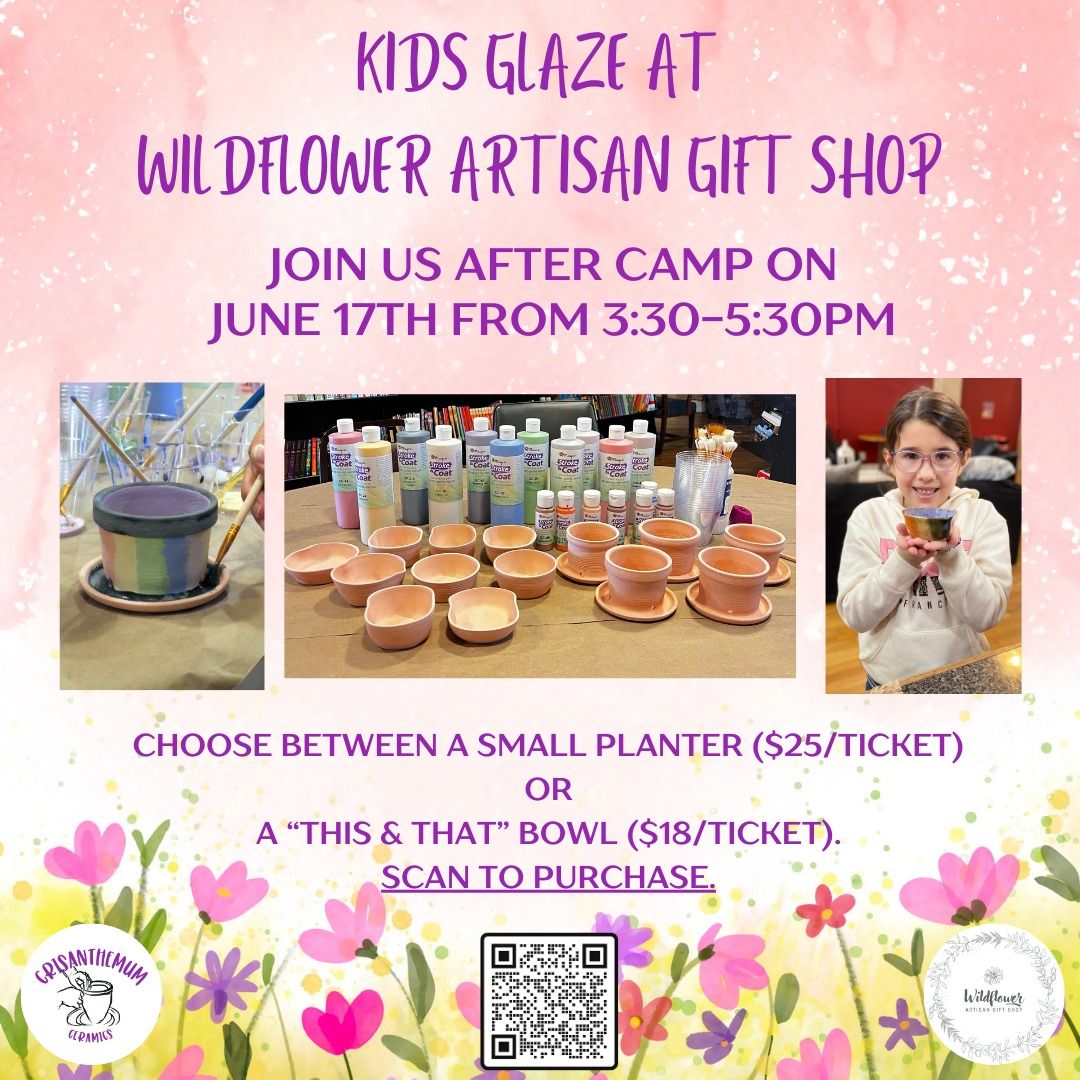 June Kids Glaze at Wildflower Artisan Gift Shop