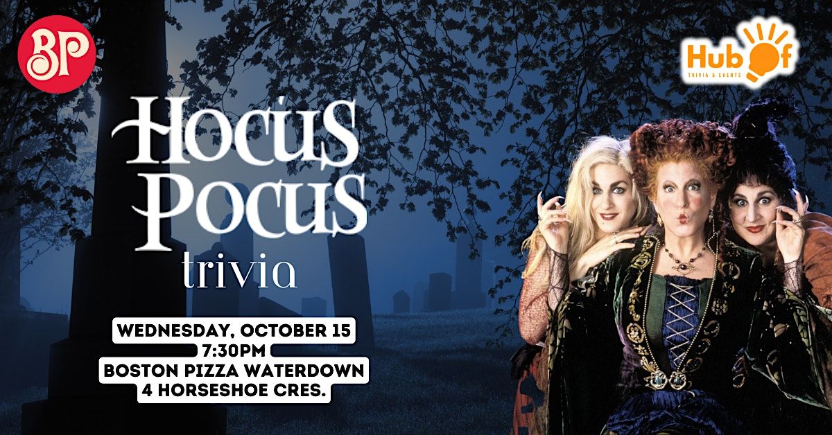 HOCUS POCUS Trivia Night - Boston Pizza Waterdown