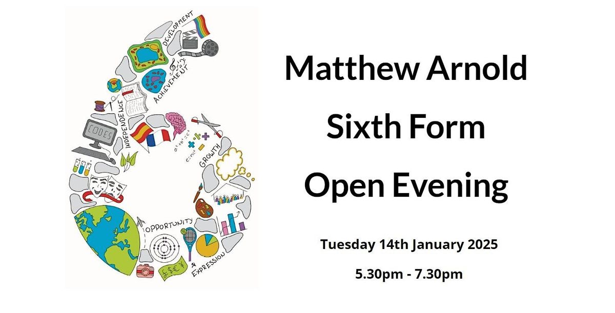 Matthew Arnold Sixth Form Open Evening