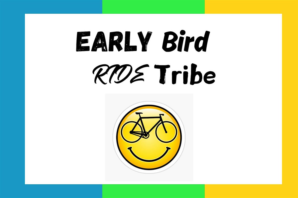 Early Bird Bike Tribe