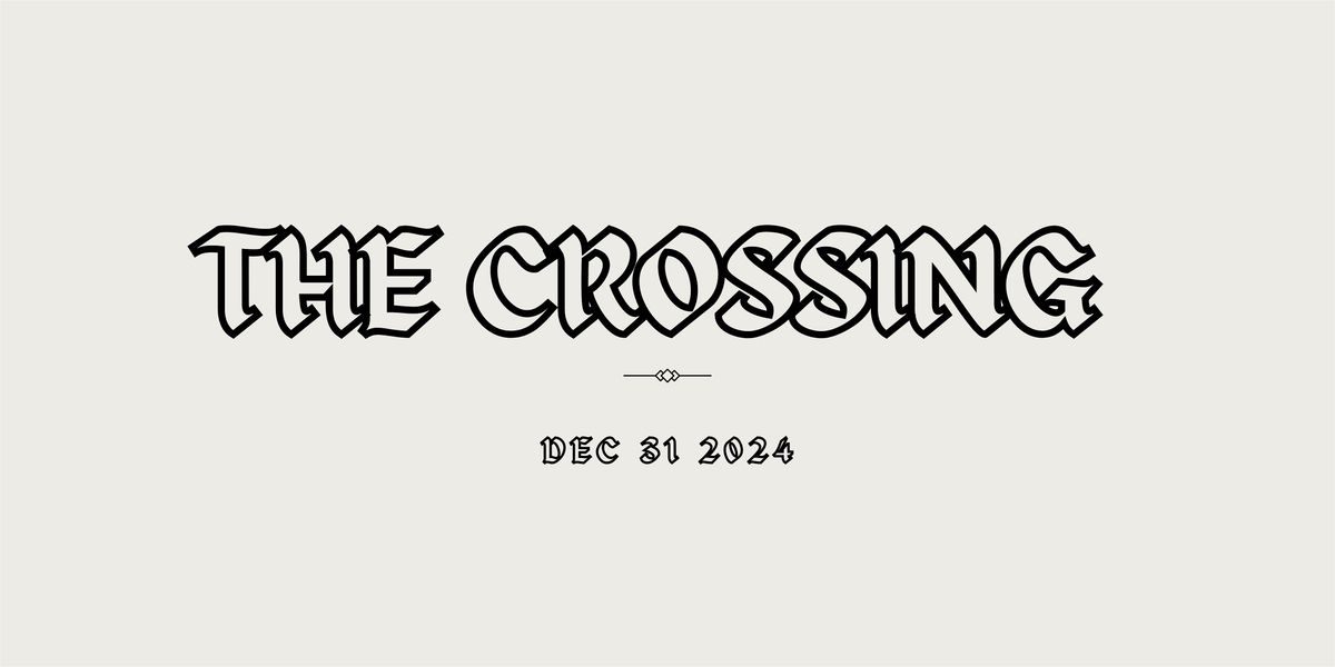 THE CROSSING