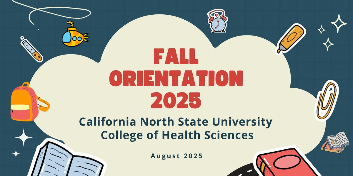 CNUCHS Fall Orientation 2025