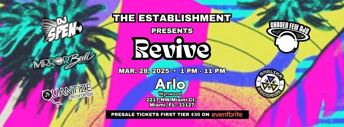 THE ESTABLISHMENT  PRESENTS  REVIVE