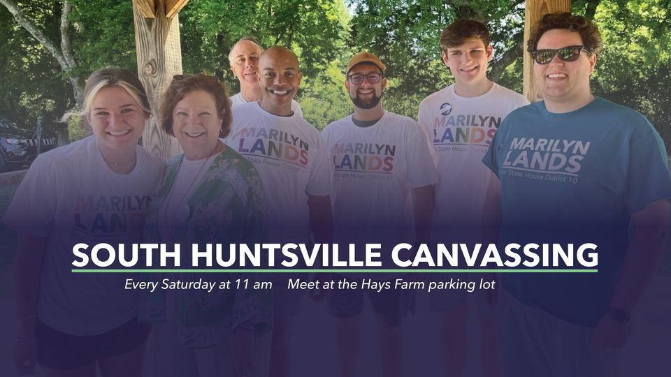 South Huntsville Canvassing