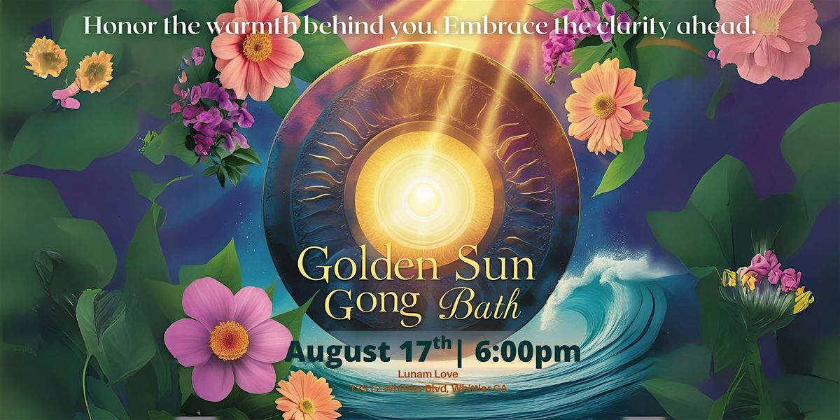 Golden Sun Gong Bath