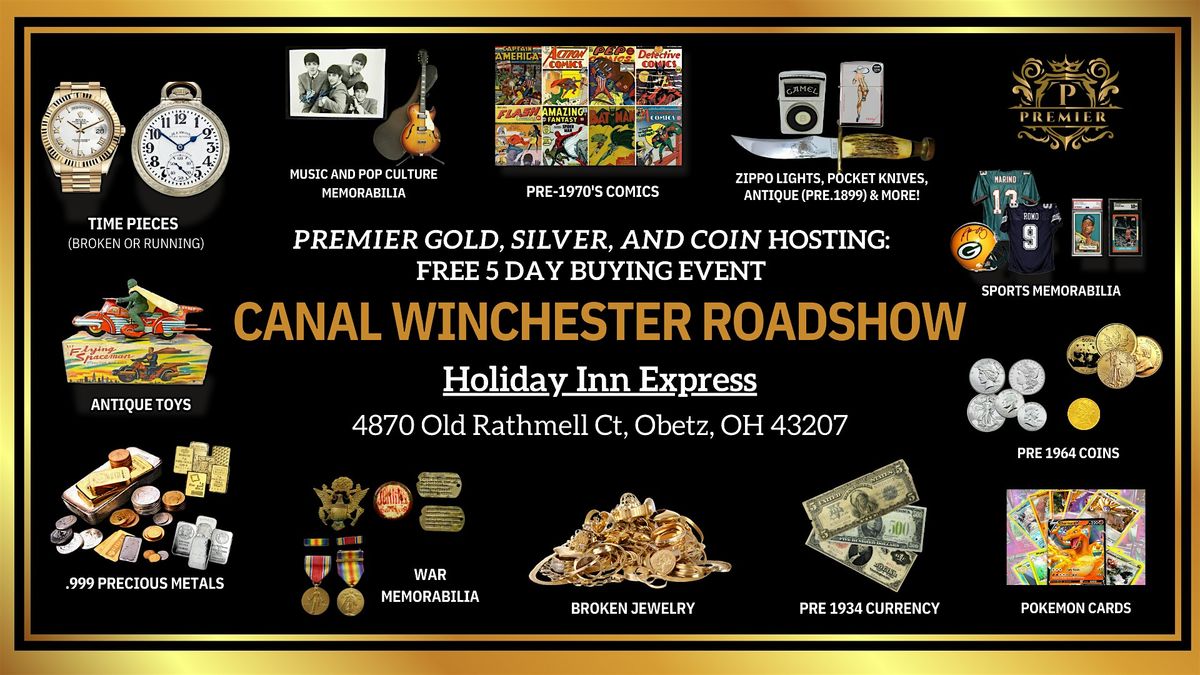 Canal Winchester, OH Roadshow: Free 5-Day Only Buying Event!