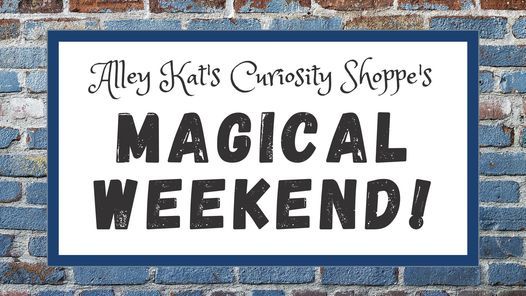 Magical Weekend at Alley Kat's