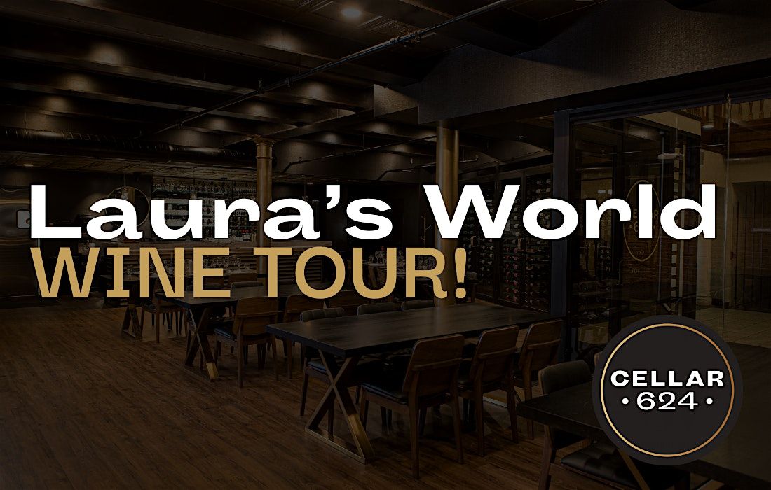 Laura's World Wine Tour