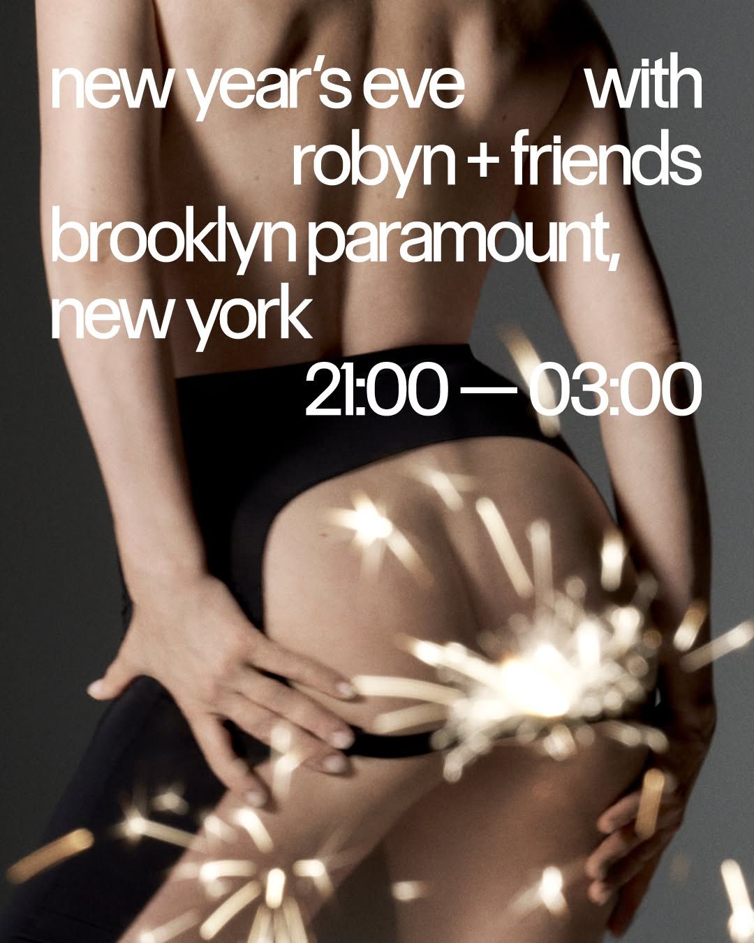 New Year's Eve with Robyn and Friends at Brooklyn Paramount
