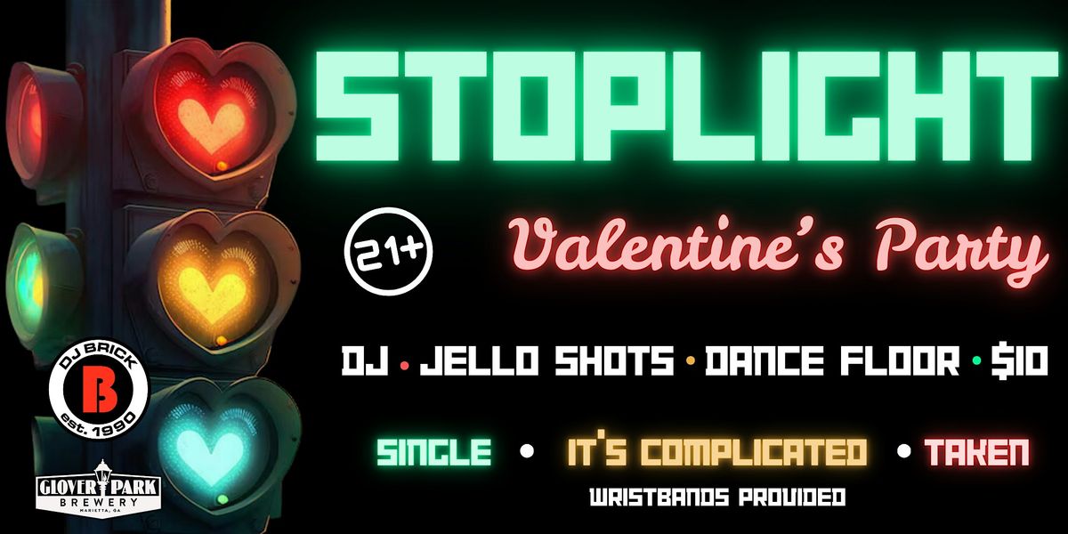 Stoplight Valentine's Party