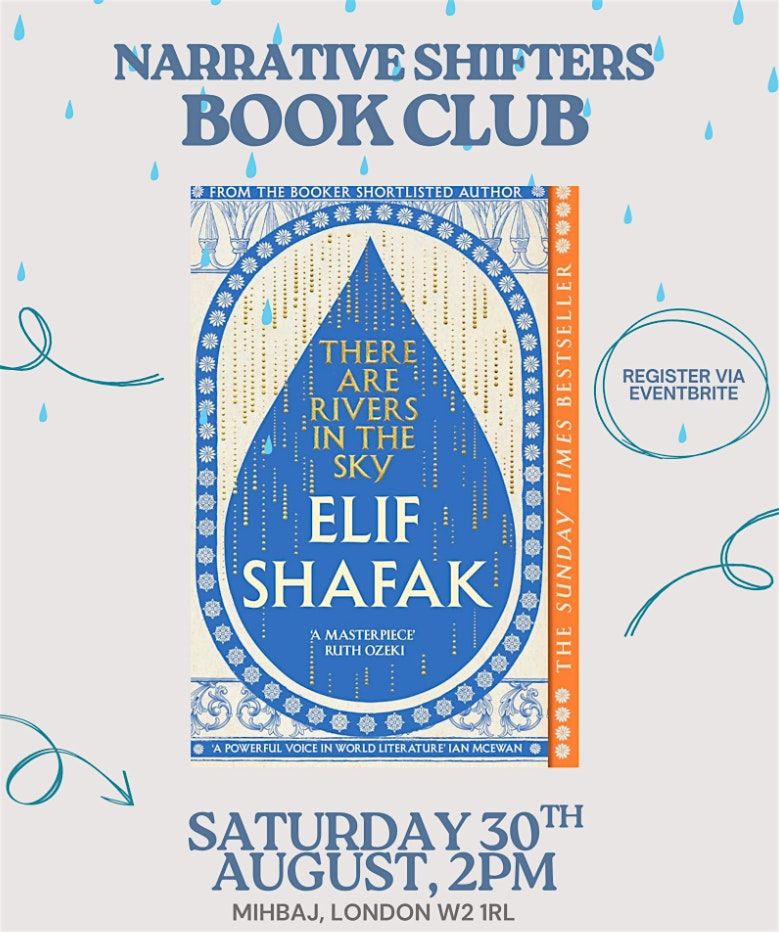 Narrative Shifters' Book Club: There are Rivers in the Sky by Elif Shafak