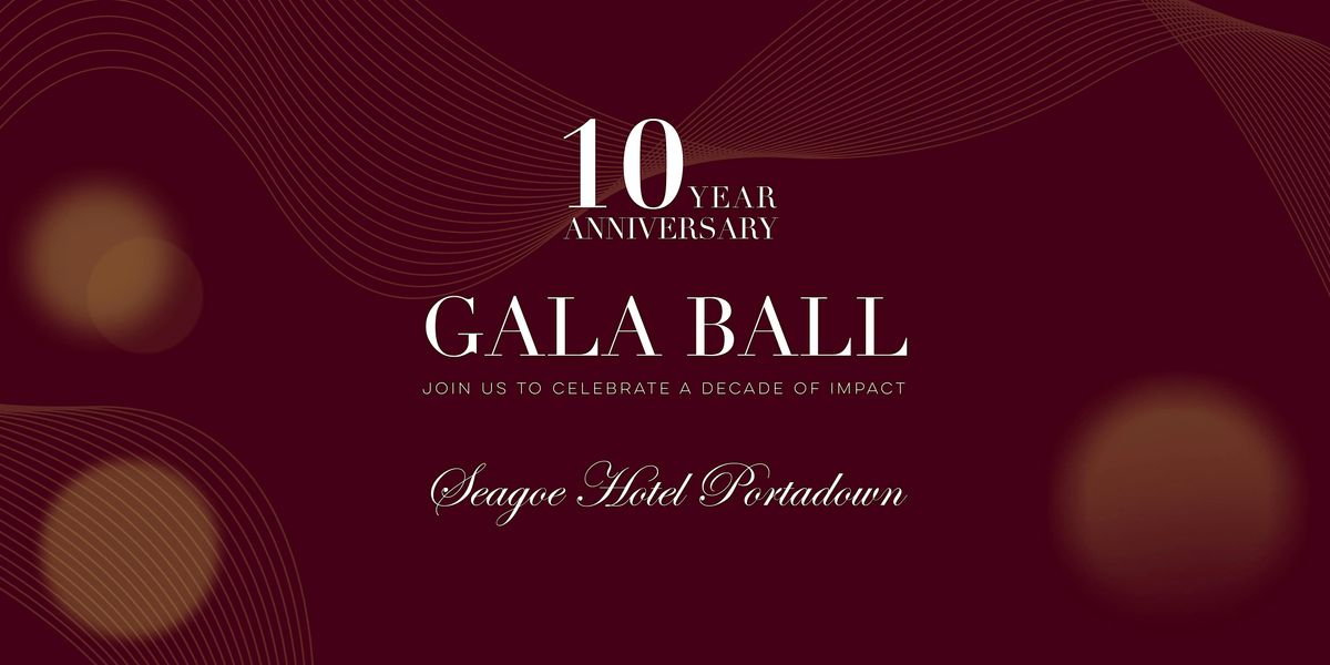 10-Year Anniversary Gala Ball