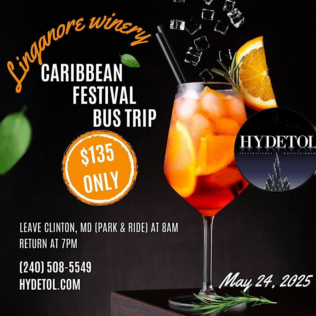 Linganore Winery Caribbean Festival Bus Trip