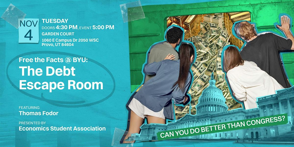 Free the Facts @ BYU: The Debt Escape Room
