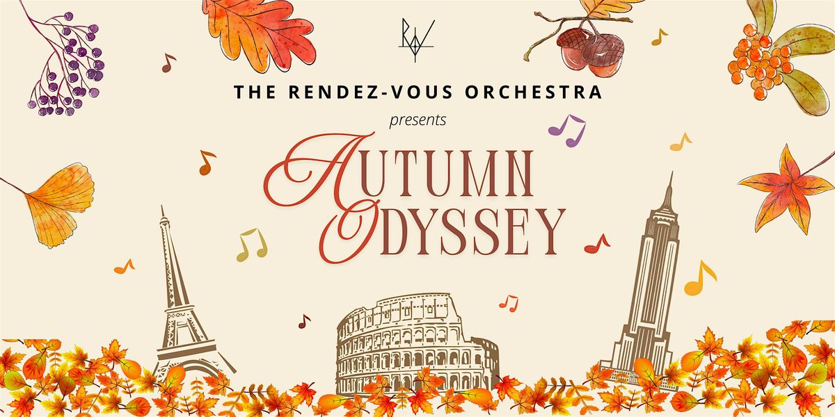 The Rendez-Vous Orchestra presents Autumn Odyssey