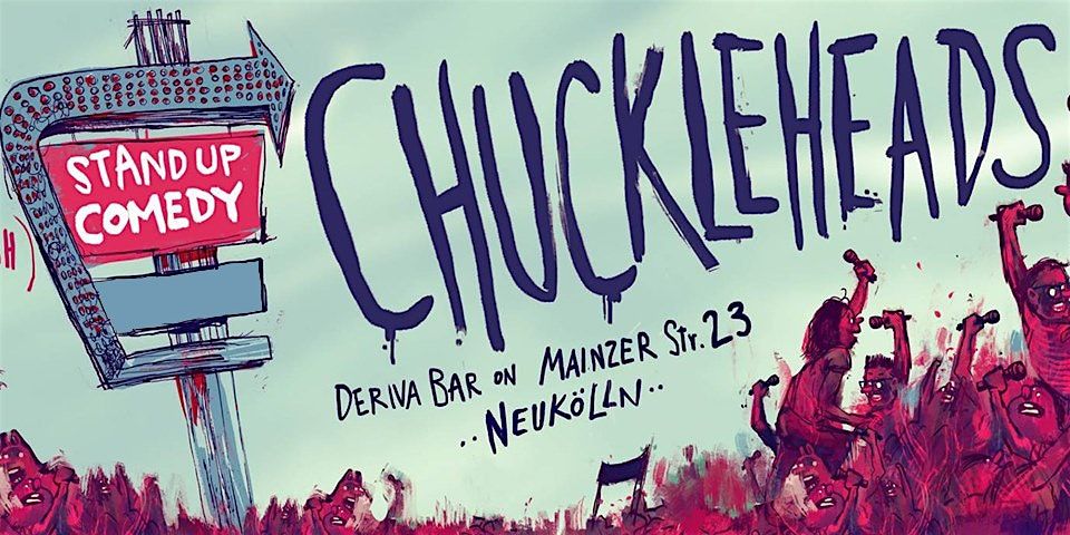 Chuckleheads English Comedy Show #399