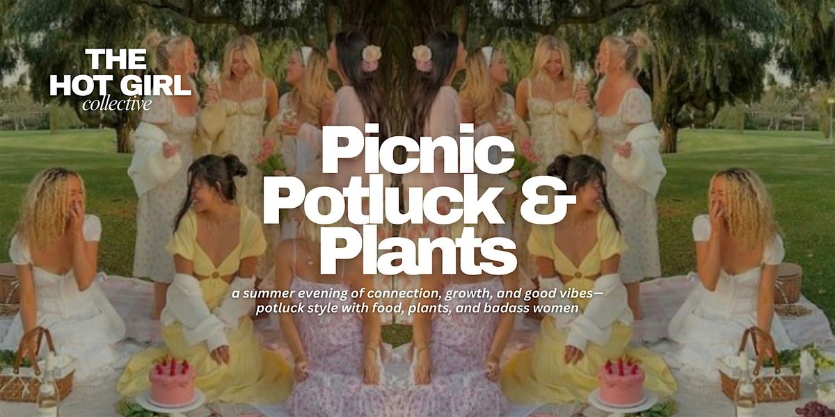 Picnic Potluck & Plants