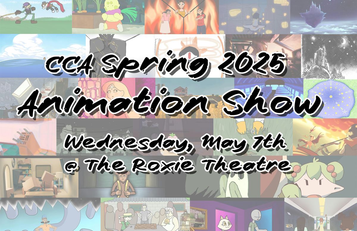 Spring 2025 Animation Senior Showcase at The Roxie!