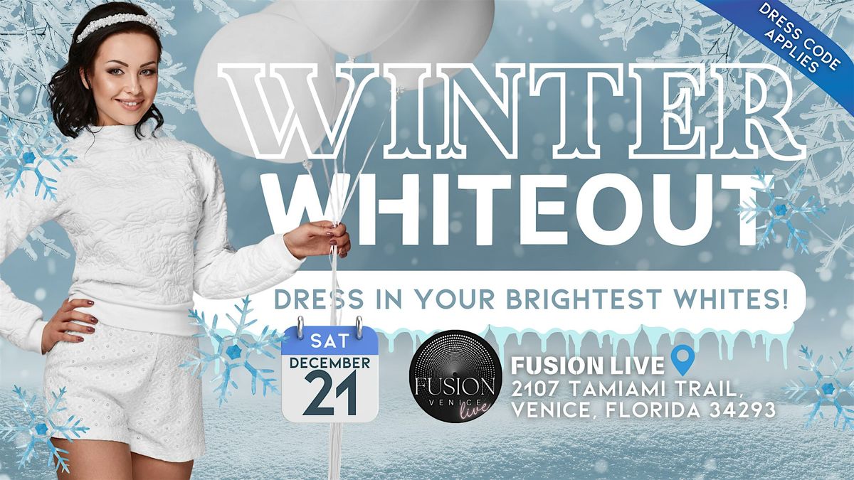 Winter White Out Party at Fusion Live