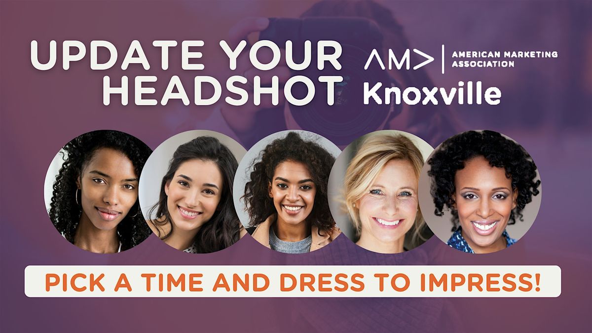 AMA Knoxville Luncheon: Networking + Headshots