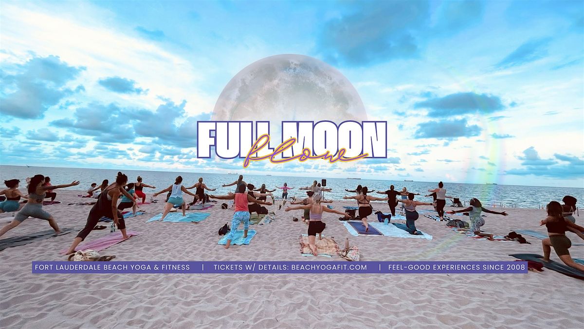 Full MOON \u263e Beach Yoga Flow  - Fort Lauderdale Beach
