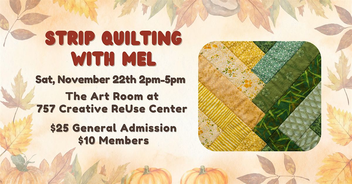 Strip Quilting with Mel
