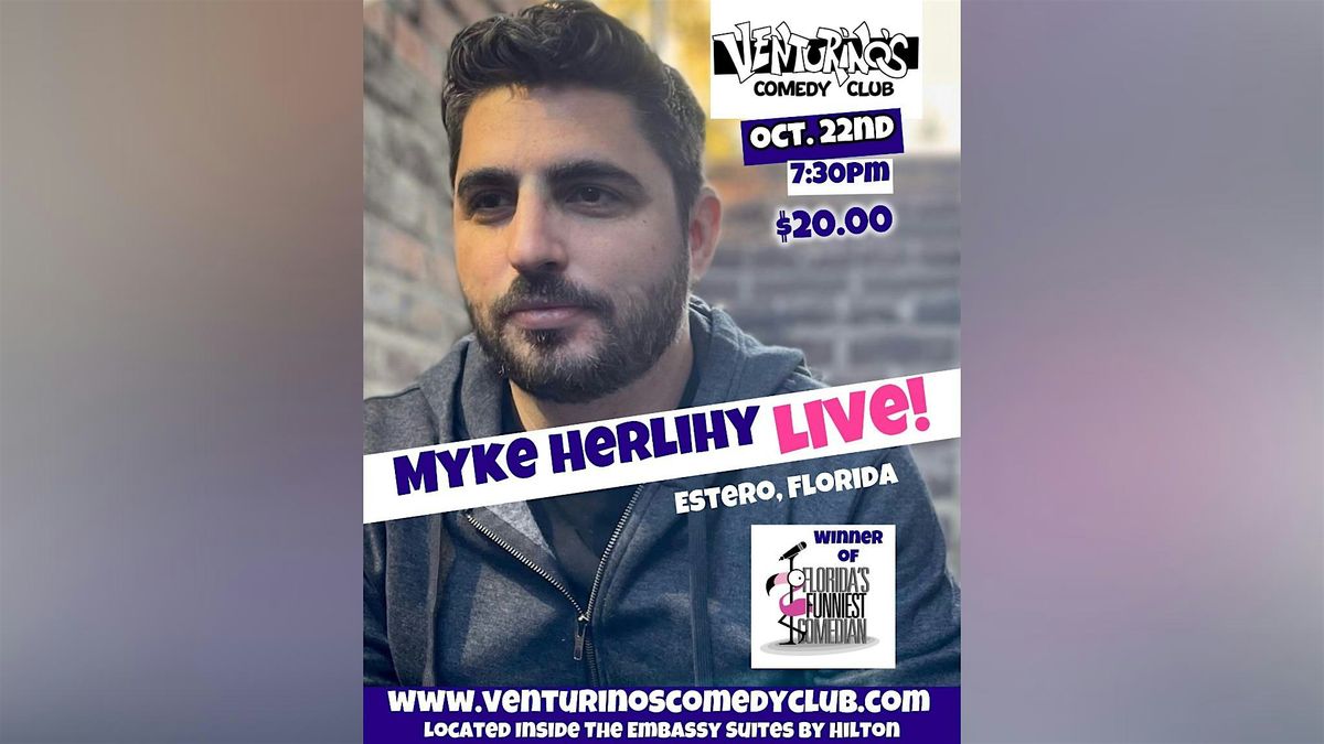 Myke Herlihy at Venturino's Comedy Club!