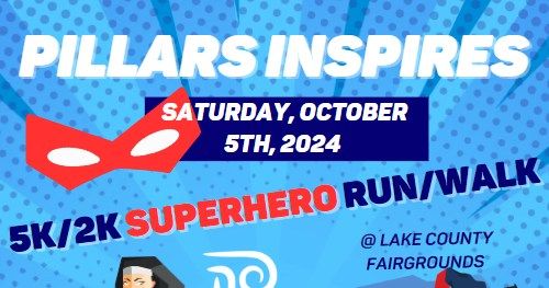 Pillars Inspires 5k\/2k Superhero Run\/Walk 