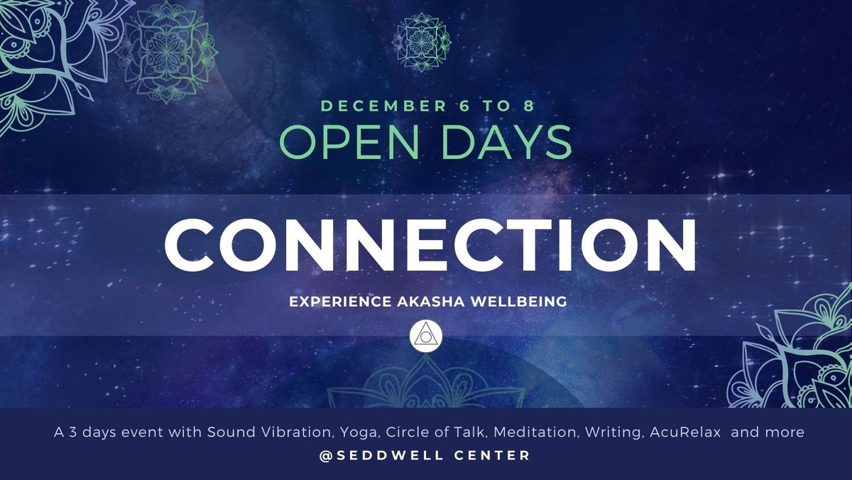 CONNECTION - Akasha Wellbeing OPEN DAYS 