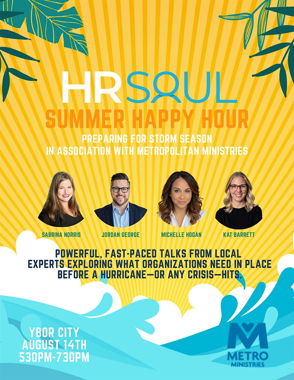 HR SOUL - SUMMER HAPPY HOUR - PREPARING FOR STORM SEASON