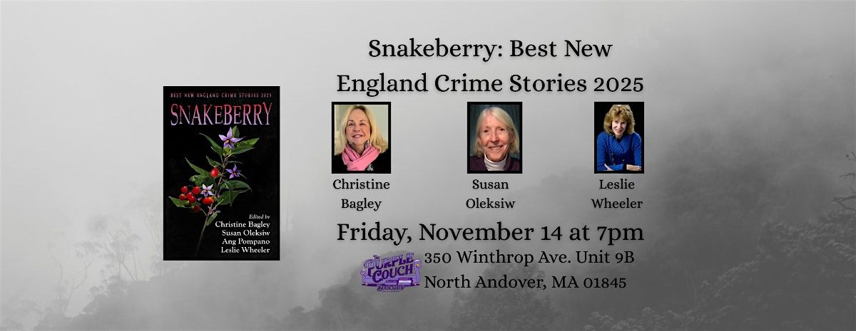 Snakeberry: Best New England Crime Stories 2025