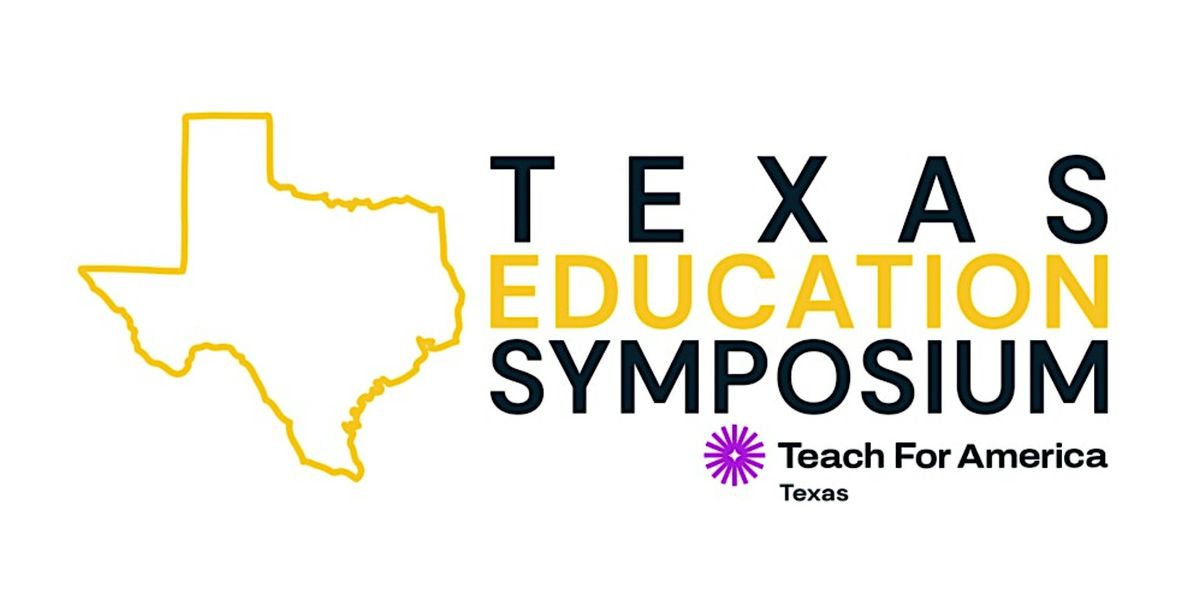 Texas Education Symposium 2025